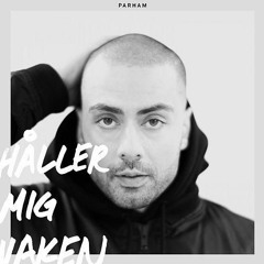 Parham - Håller Mig Vaken - Tarraxa Remix - Dj Radikal Feat. Al Goliat