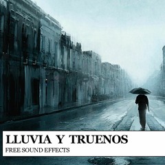 Sonido de la lluvia y truenos - Efectos de Sonido