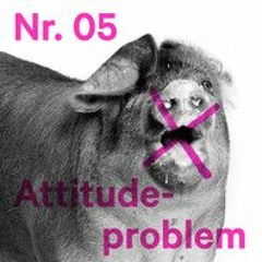 Karpe Diem - Attitudeproblem