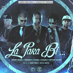 Benny Benni Ft. Farruko, Ozuna, Juanka & Bryant Myers - La Para Bi