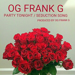 Party Tonight / Seduction Song