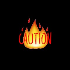 Caution