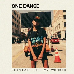 Ayden - One Dance (CHEVRAE & MR. Wonder Remix)