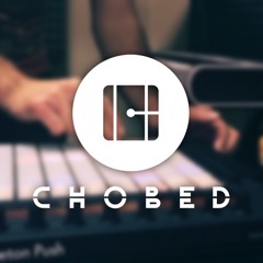 The Chainsmokers - Closer (Lyric) Ft. Halsey | CHOBED Ableton Push Performance