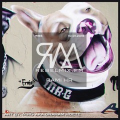 Rebel Mix #196 ft Rami HR - Oct1.2016