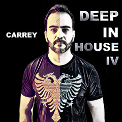 Carrey - Deep in House vol IV