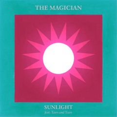 Sunlight - The Magician feat. Years and Years (Darius remix version) (Cover - Tov4)
