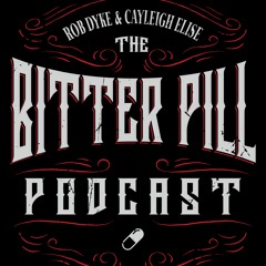 001 - Welcome to the New Podcast | THE BITTER PILL PODCAST