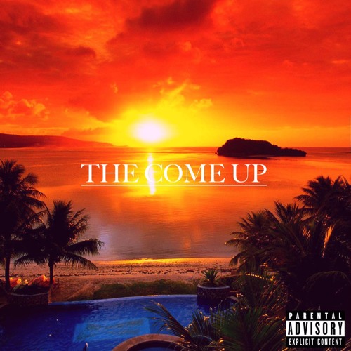 The Come Up (feat.) A. Major