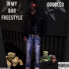 Double0 - IN MY BAG (Freestyle)