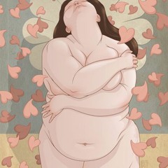 Fat Girl I love You (even though you scare me)