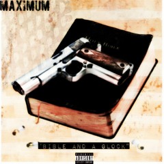 Maxi Maxx-Bible And Glock