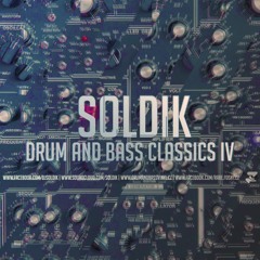 Soldik - Drum & Bass Classics IV