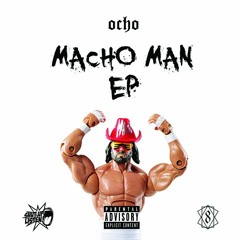 MACHO MAN EP