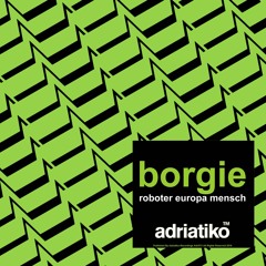 ADR071/ Borgie - Roboter Europa Mensch Ep