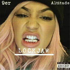 Lockjaw Remix feat Altitude