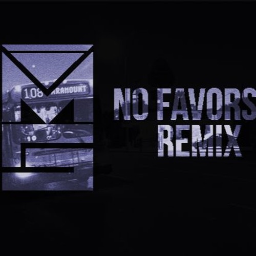 No Favors Remix