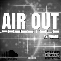 AIR OUT (FREESTYLE)