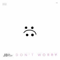 Don't Worry