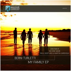 Berni Turletti - My Family (Original Mix) [Preview]