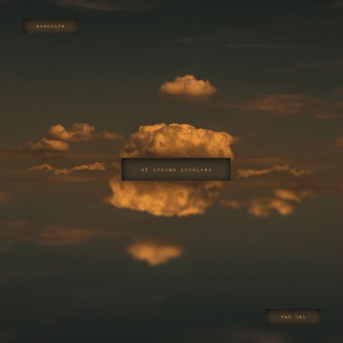 Van Hai & Azenoire - Of Broken Promises