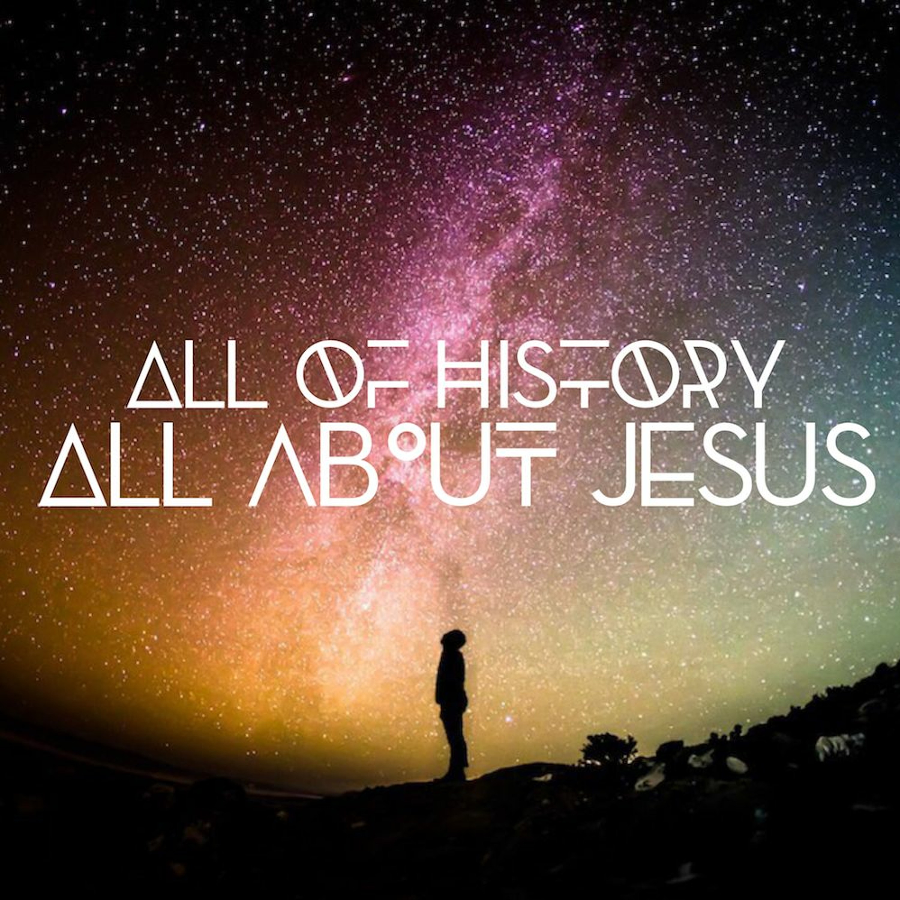 All Of History, All About Jesus | Acts 13:13-52 episode artwork
