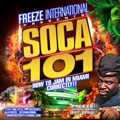 SOCA 101 "HOW TO JAM IN MIAMI CORRECTLY"