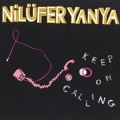 Nilufer&#x20;Yanya Keep&#x20;On&#x20;Calling Artwork