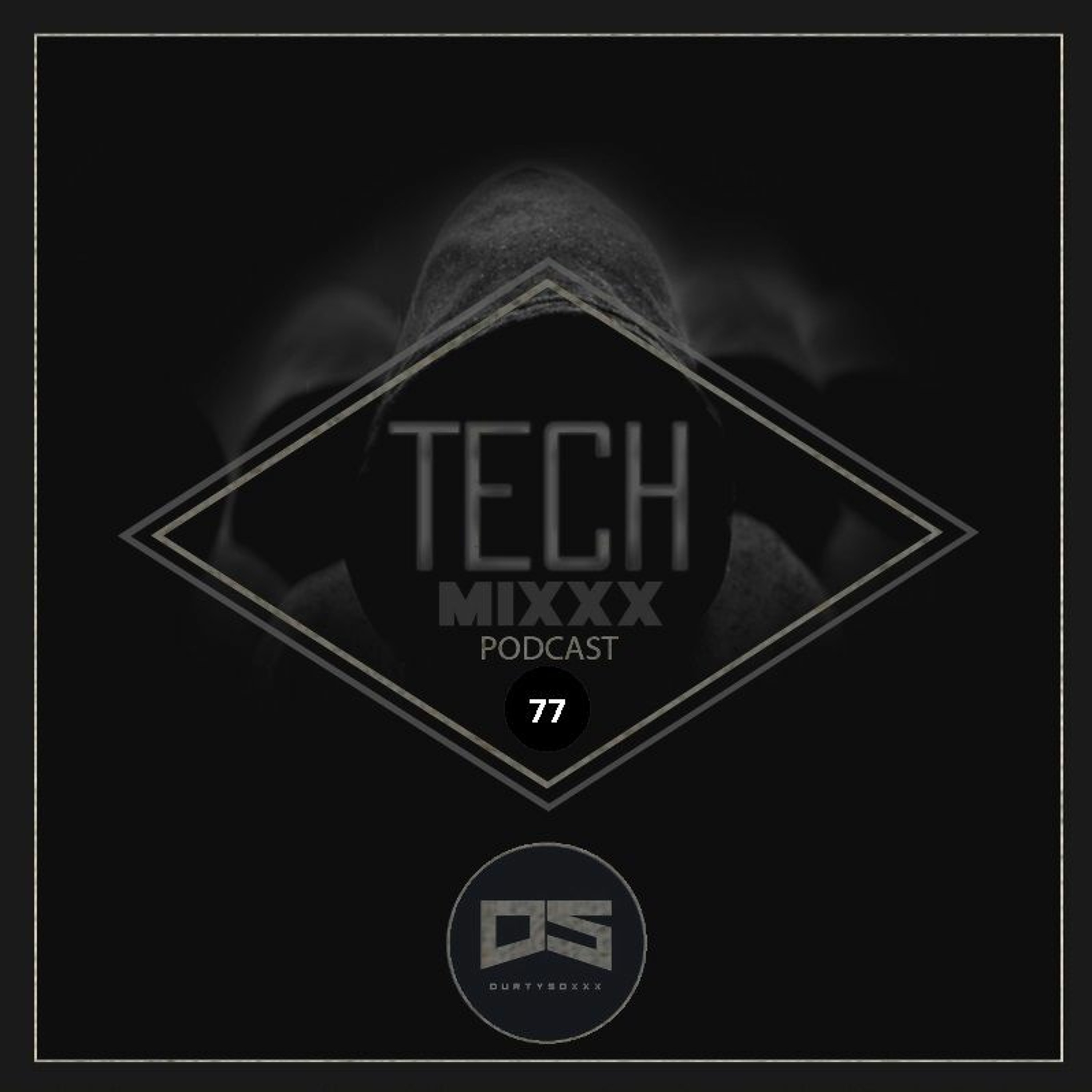 Durtysoxxx Tech Mixxx Podcast