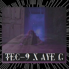 TEC-9 w/ Aye G