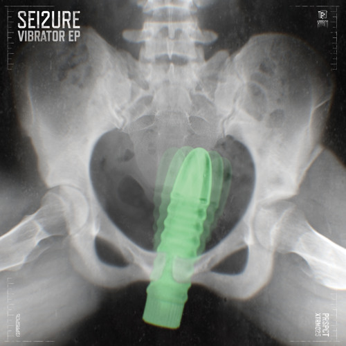 Sei2ure - Vibrator EP [PRSPCT XTRM] Artworks-000186359374-9kvgk0-t500x500