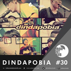 [IOS #30] Dindapobia - Lupakan