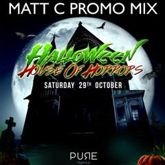 Matt C - Halloween House Of Horrors 2016 Promo Mix