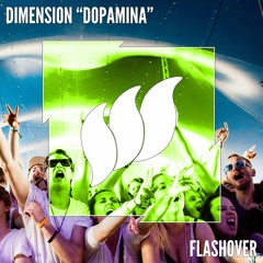 DIM3NSION - Dopamina [Flashover] OUT NOW!