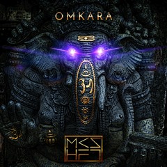 MKSHFT - Omkara