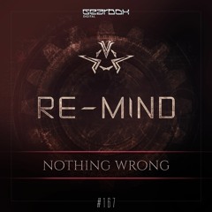 Re-Mind - Nothing Wrong [167]