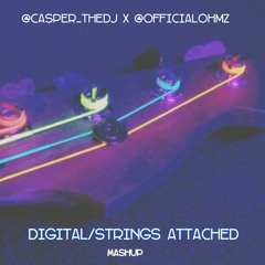 Casper_thedj x Ohmz - Digital/Strings Attached Mashup.mp3