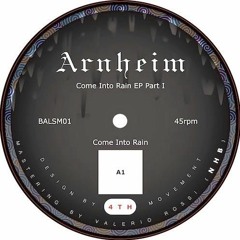 PREMIERE: Arnheim - Come Into Rain [Baptismo Alpinismo]
