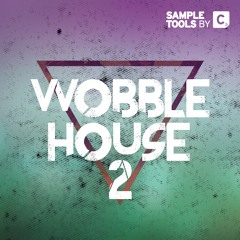 Wobble House 2 - Full Demo (Sample Pack)