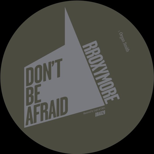 DBA028 RROXYMORE - ORGAN SMITH EP