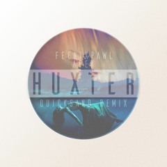 Feenixpawl & APEK - Quicksand (HUXTER Remix)