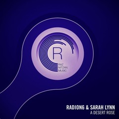 Radion6 Feat Sarah Lynn - A Desert Rose (Radio Edit)