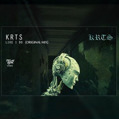 KRTS - Like I Do (Original Mix)