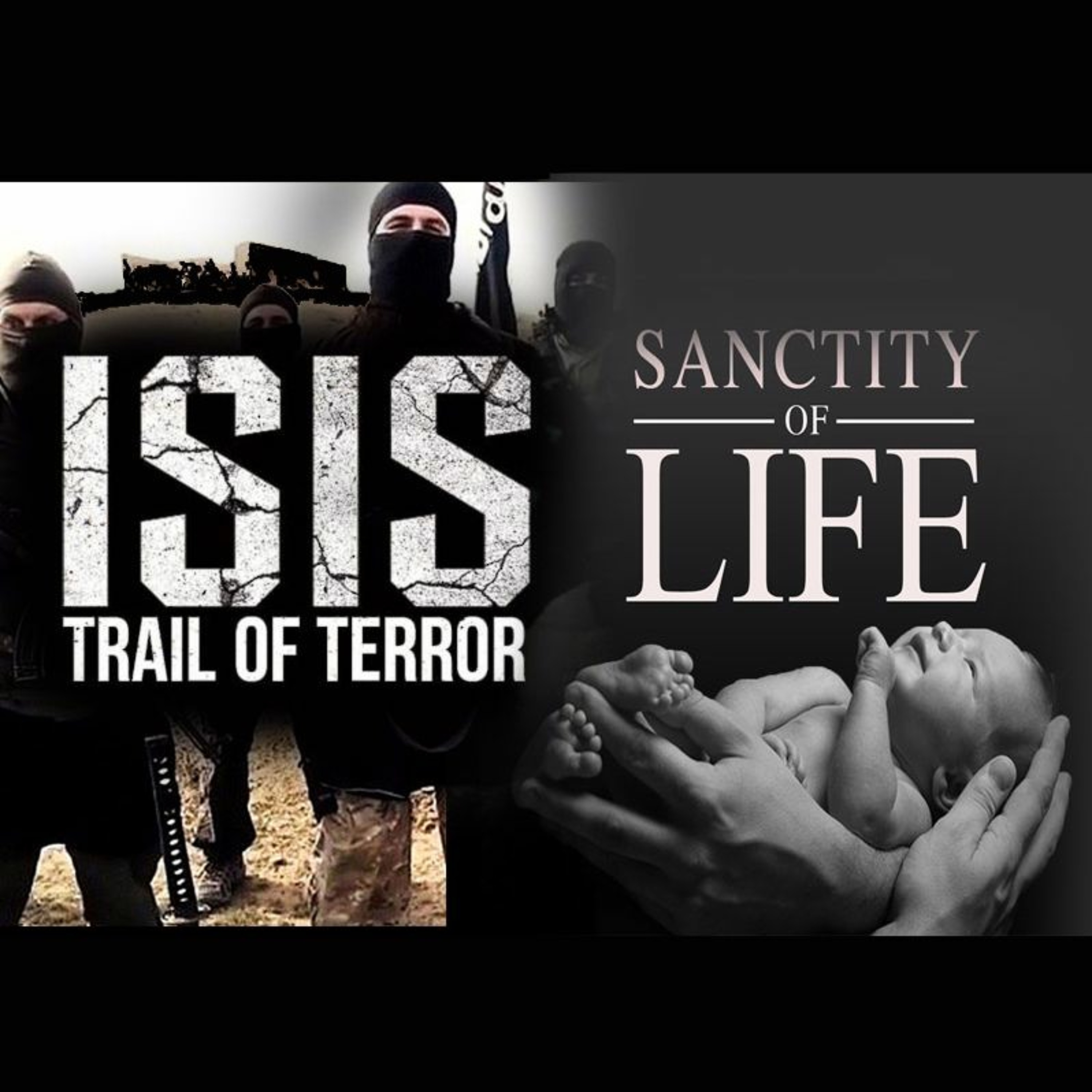 Can Your Faith Overcome ISIS and Abortion?