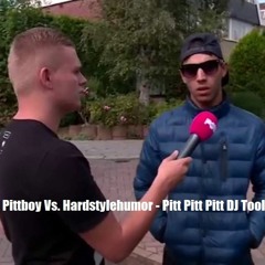 Pittboy Vs. HardstyleHumor - Allemaal Pitt Pitt Pitt DJ TOOL