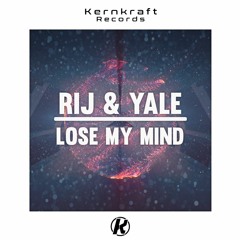 Rij & Yale - Lose My Mind