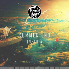 INSIDIA - Summer End [Future Bass Release]