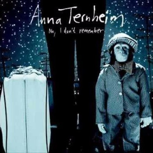 Anna Ternheim - No I Dont Remember - Re-mix by Stefan Barth (unofficially)