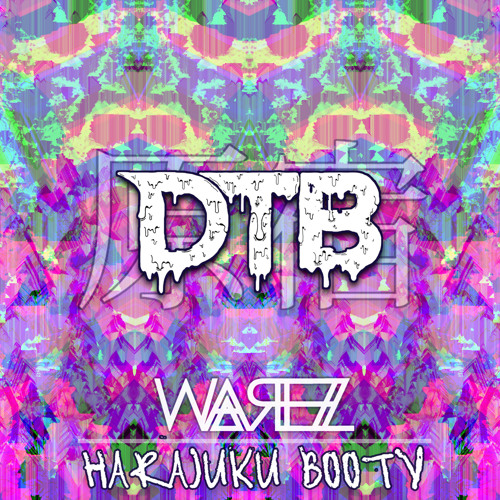 Warez - Harajuku Booty