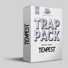 FREE TRAP PACK | Artist Sample Series : Tempest